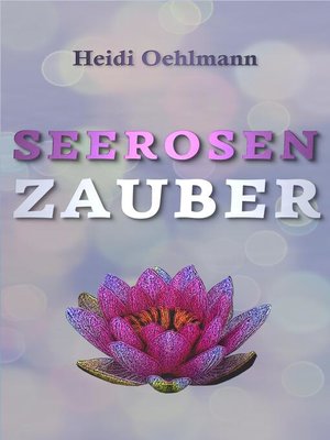 cover image of Seerosenzauber